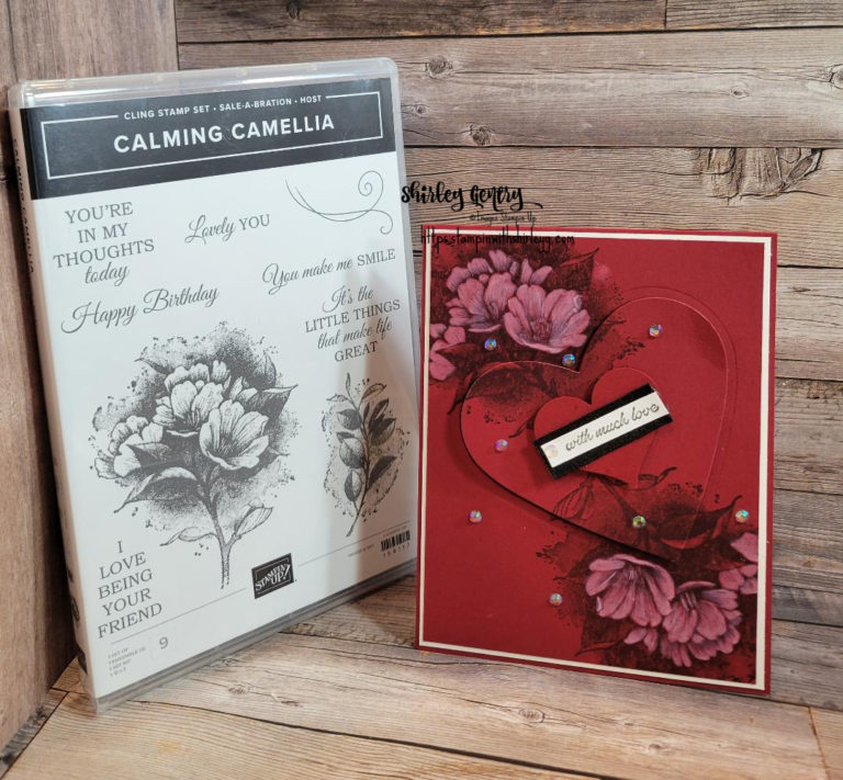 Stampin’ Up! Calming Camellia With Much Love Card – Stampin with Shirley G