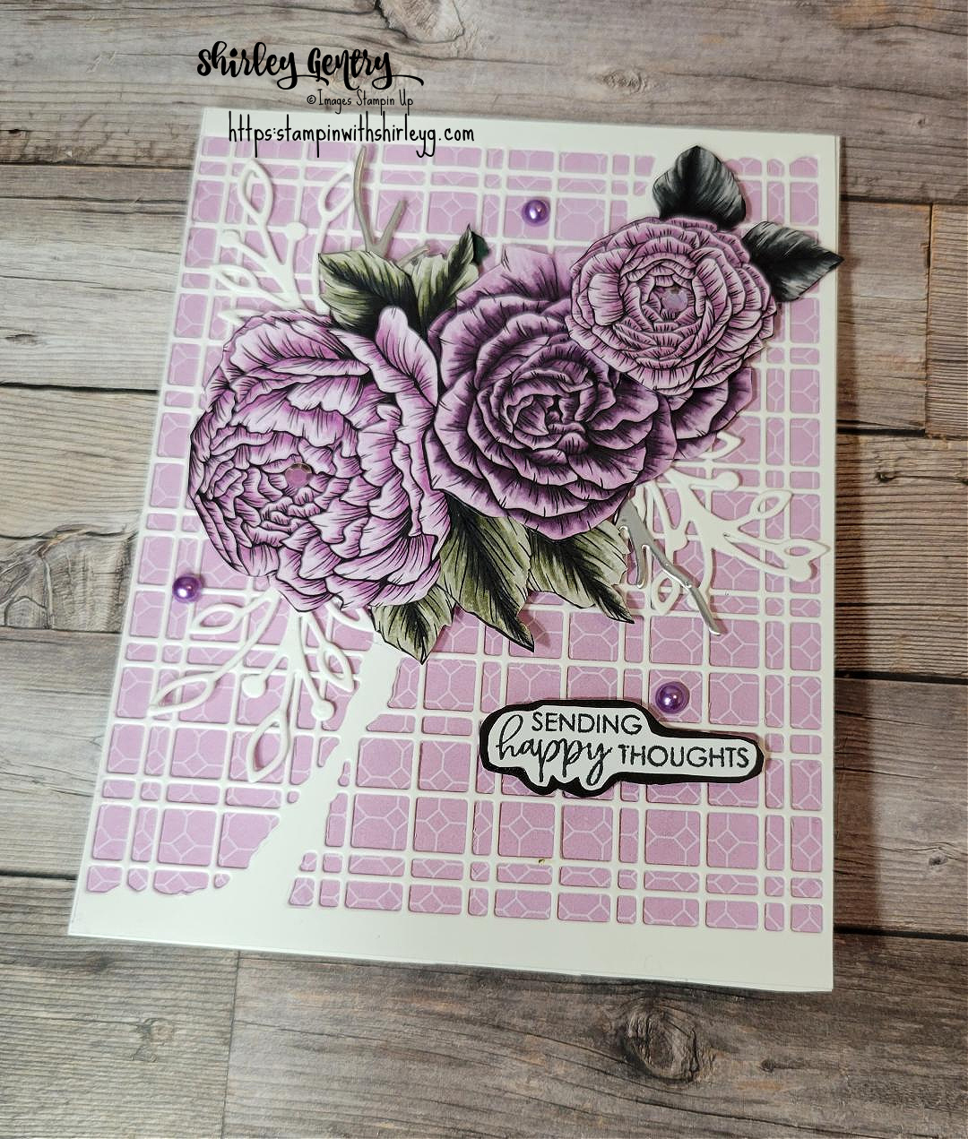 Stampin’ Up! Favored Flowers Happy Thoughts – Stampin with Shirley G