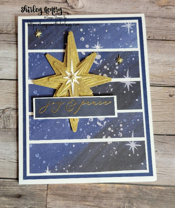 Stampin’ Up! Stars At Night — Joy and Peace – Stampin with Shirley G